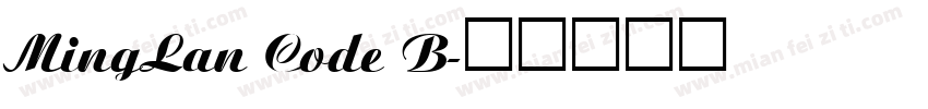 MingLan Code B字体转换